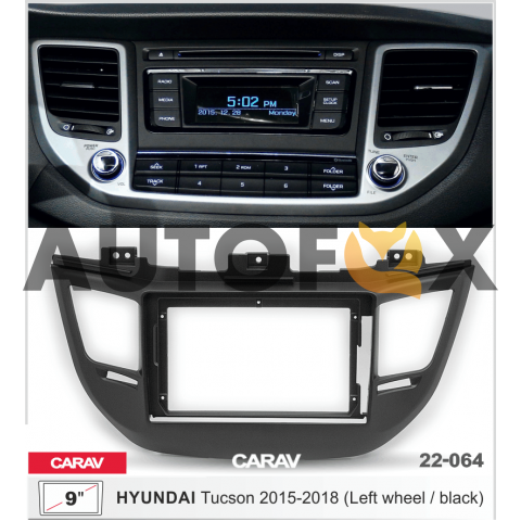 Carav 22-064: 9" HYUNDAI Tucson 2015-2018